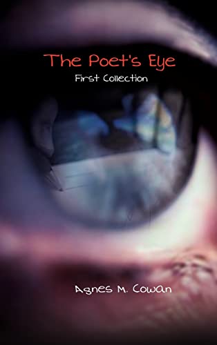 The Poet's Eye: First Collection