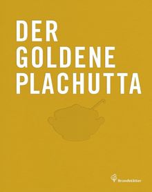 Der goldene Plachutta: Alle 1500 Rezepte