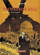 Professor Bell 02. Die Puppen von Jerusalem: Bd. 2