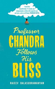 Professor Chandra Follows His Bliss