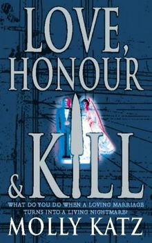 Love, Honour and Kill
