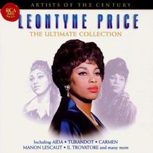 Artists Of The Century - Leontyne Price - The Ultimate Collection