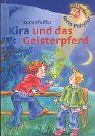 Kira und das Geisterpferd