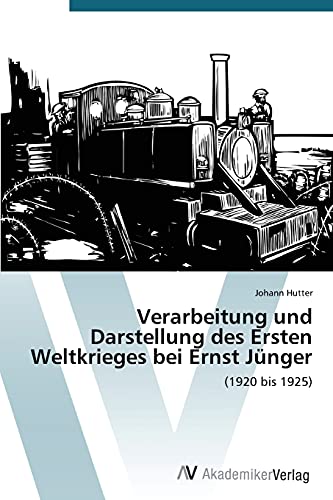 Verarbeitung und Darstellung des Ersten Weltkrieges bei Ernst Jünger: (1920 bis 1925)
