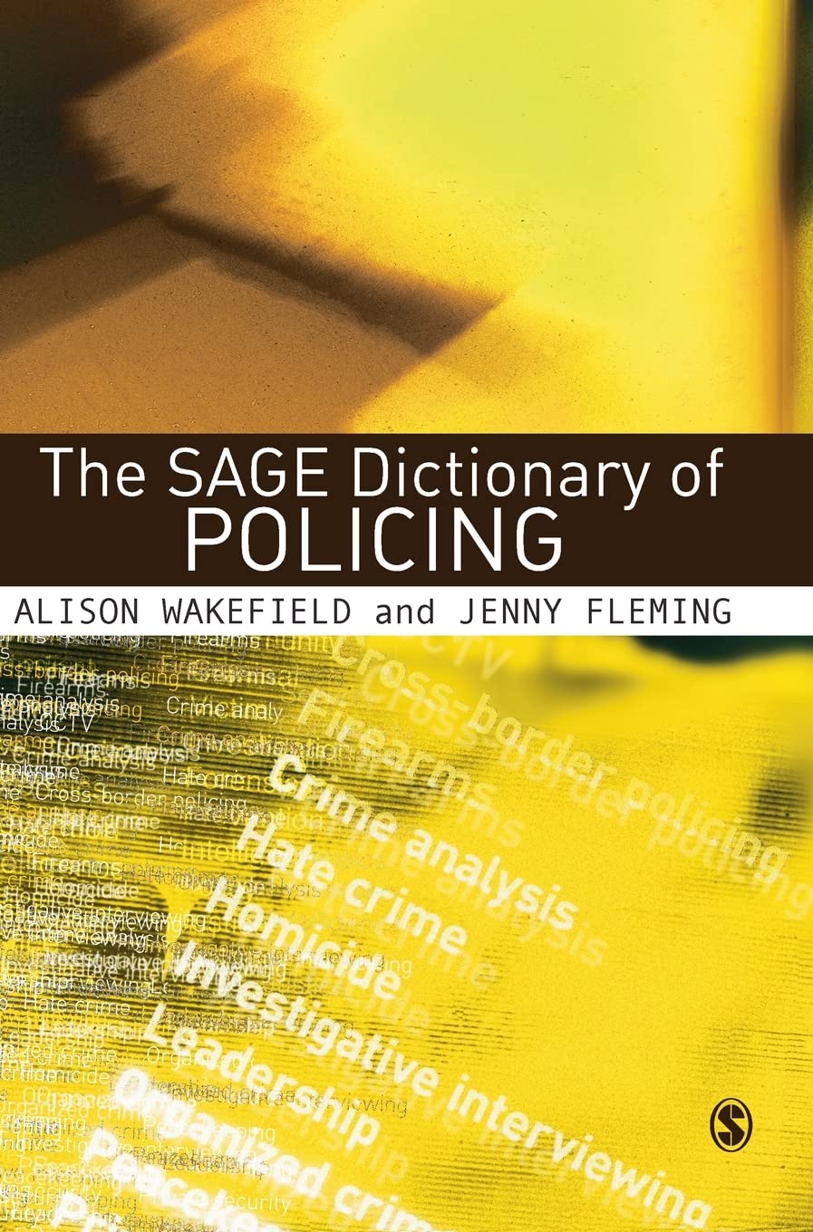 The SAGE Dictionary of Policing