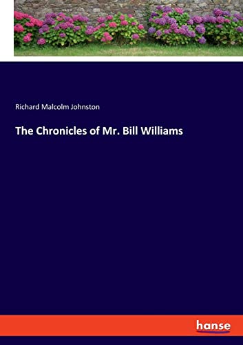 The Chronicles of Mr. Bill Williams: DE