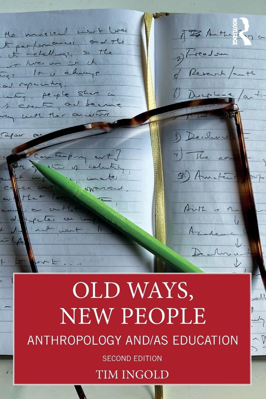 Tim Ingold Old Ways, New People