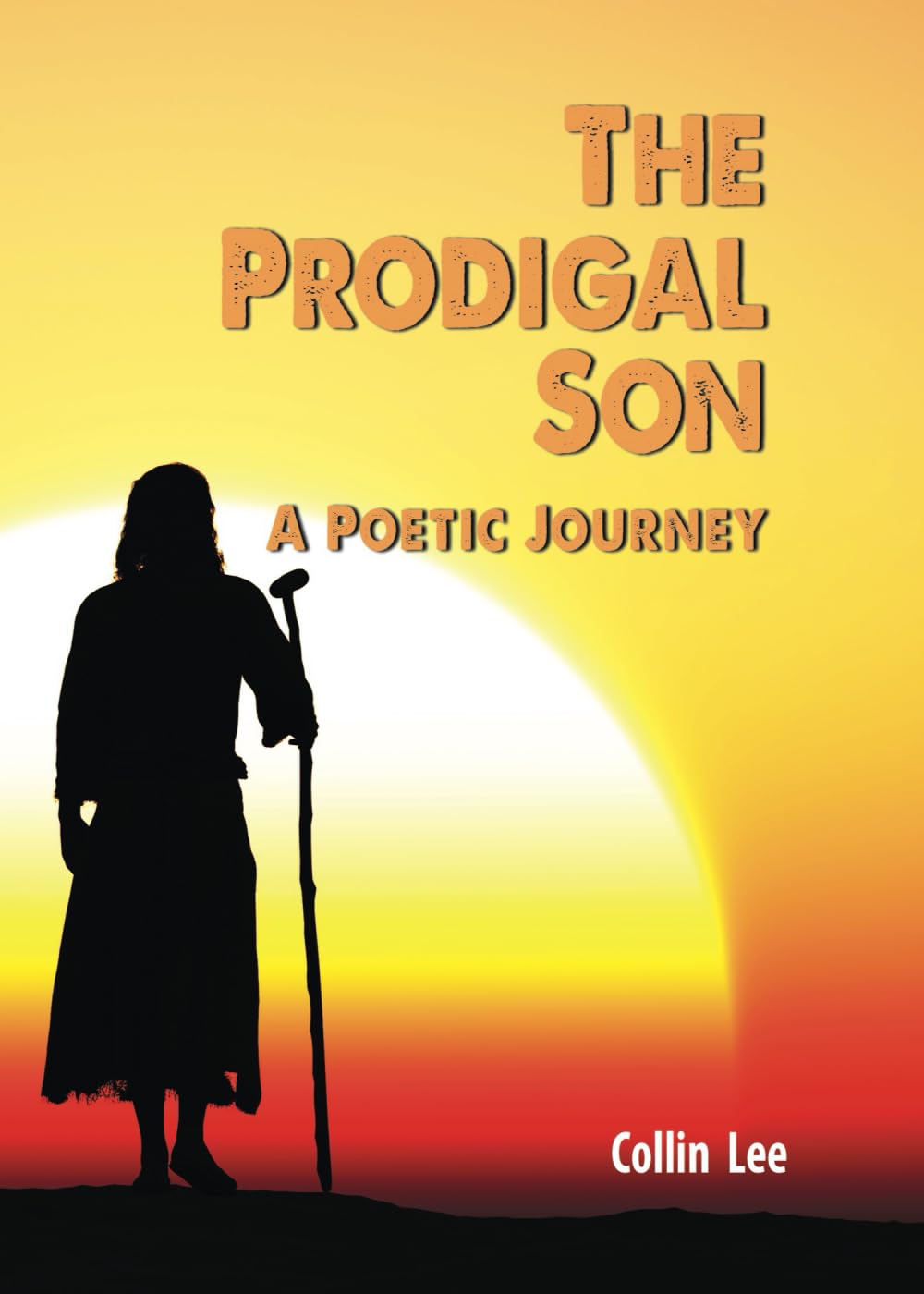 The Prodigal Son: A Poetic Journey