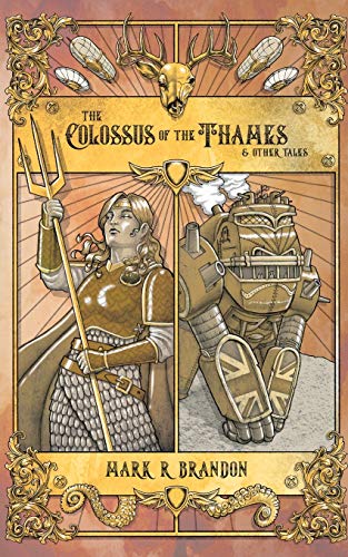 The Colossus of the Thames & Other Tales
