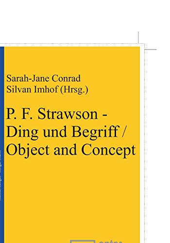 P. F. Strawson – Ding und Begriff / Object and Concept (Logos, Band 18)