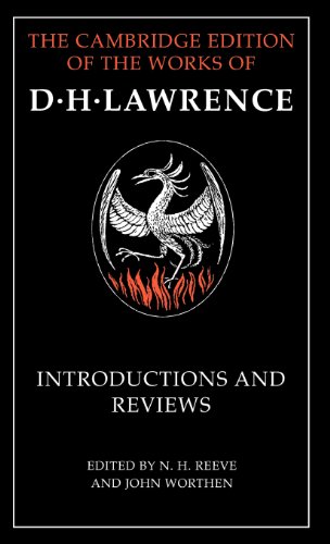 Introductions and Reviews (The Cambridge Edition of the Works of D. H. Lawrence)