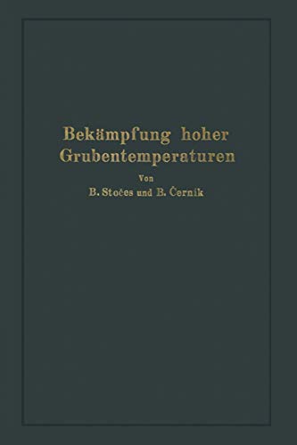 Bekämpfung Hoher Grubentemperaturen
