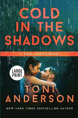 Cold In The Shadows: Large Print (Cold Justice(r) Large Print)