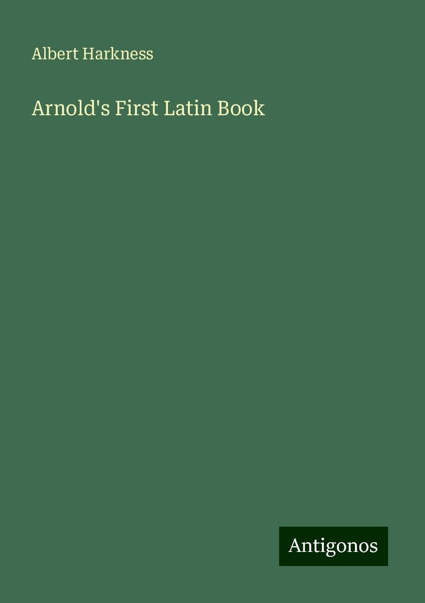 Arnold's First Latin Book