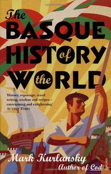 The Basque History Of The World (Hors Catalogue)