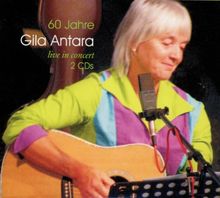 60 Jahre Gila Antara Live In Concert