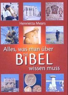 Alles, was man über die Bibel wissen muss
