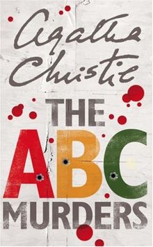 The ABC Murders. (Hercule Poirot)
