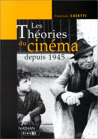 Les Théories Du Cinéma Depuis 1945