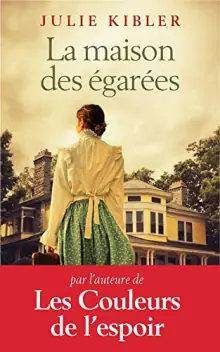 La maison des égarées