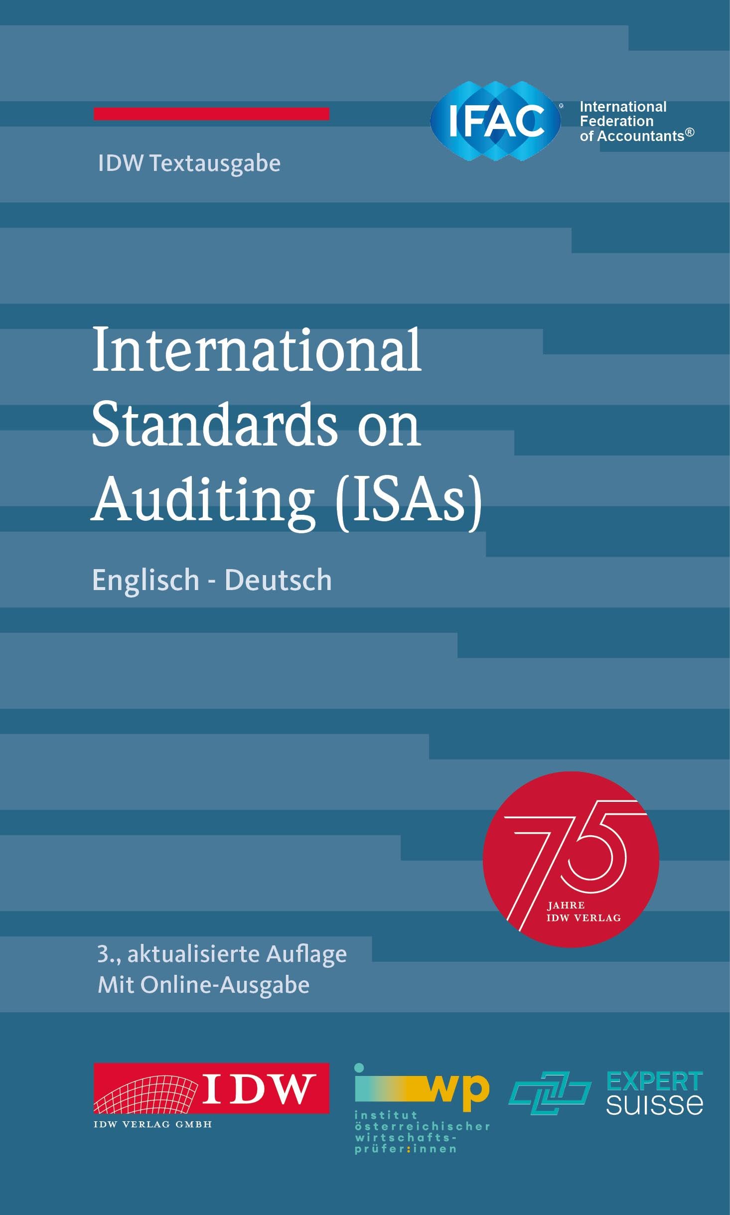 International Standard on Auditing (ISAs): IDW Textausgabe Englisch - Deutsch