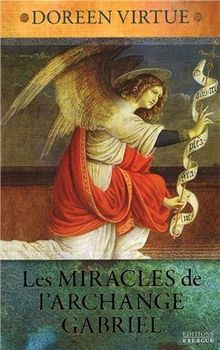 Les miracles de l'archange Gabriel