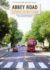 The History of Abbey Road: The Story of the World's Most Famous Recording Studios