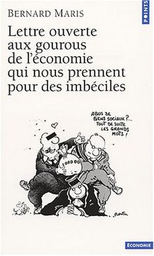 Lettre ouverte aux gourous de l'économie qui nous prennent pour des imbéciles