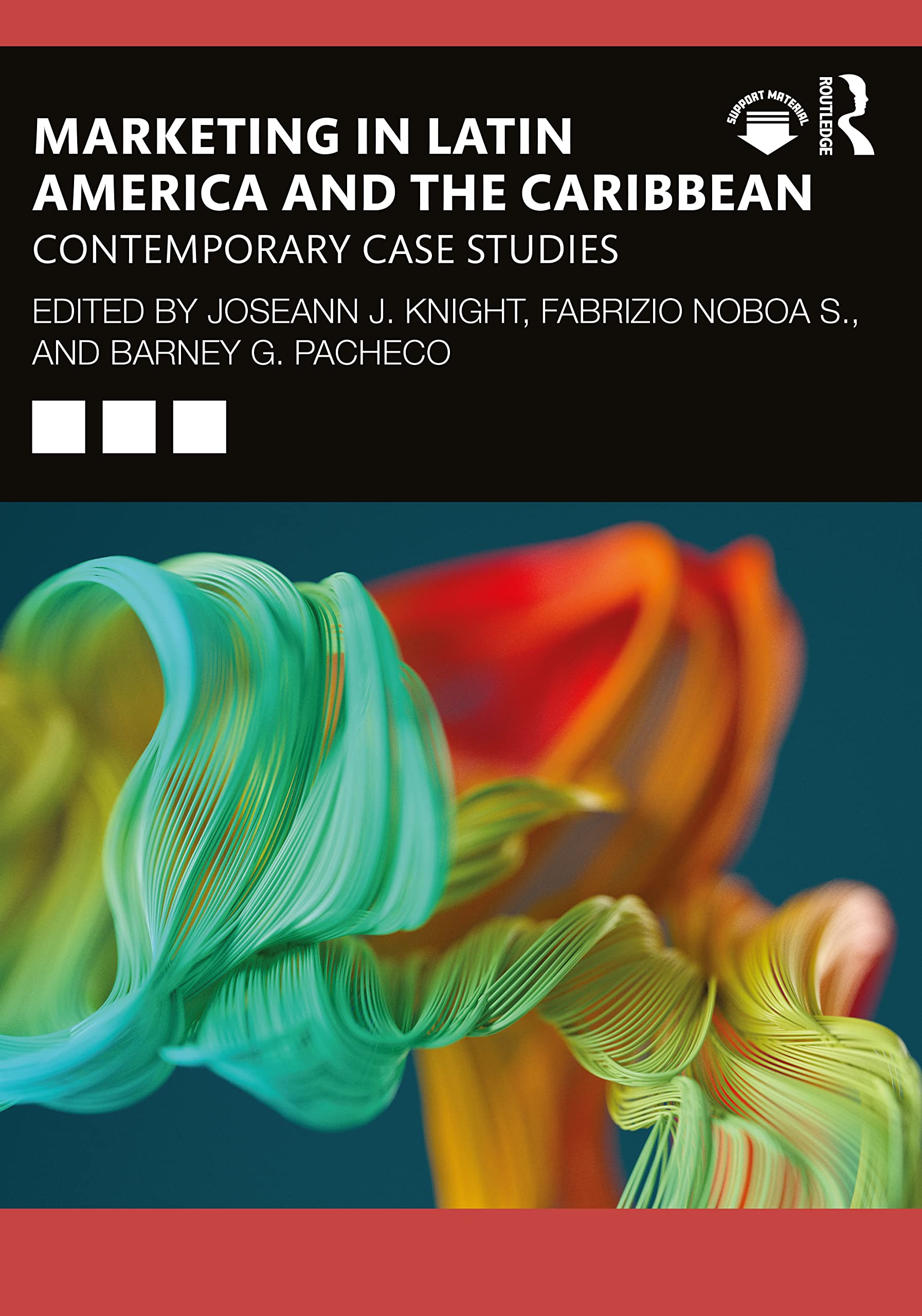 Marketing in Latin America and the Caribbean: Contemporary Case Studies