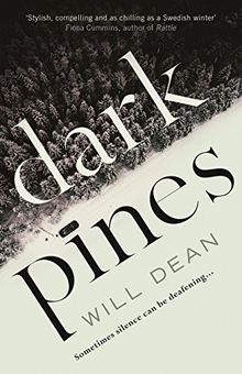 Dark Pines: `The tension is unrelenting, and I can't wait for Tuva's next outing.' - Val McDermid: A Tuva Moodyson Mystery (Tuva Moodyson Mystery 1)