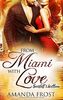 From Miami with Love: Scarlett & William