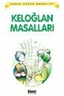 Keloğlan Masalları / Dünya Çocuk Masalları