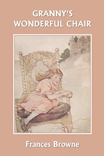 Granny's Wonderful Chair (Yesterday's Classics)