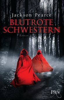 Blutrote Schwestern: Roman