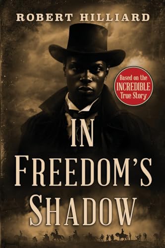 In Freedom's Shadow