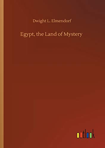 Egypt, the Land of Mystery