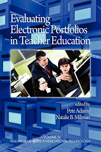 Evaluating Electronic Portfolios in Teacher Education (Research, Innovation and Methods in Educational Technology)