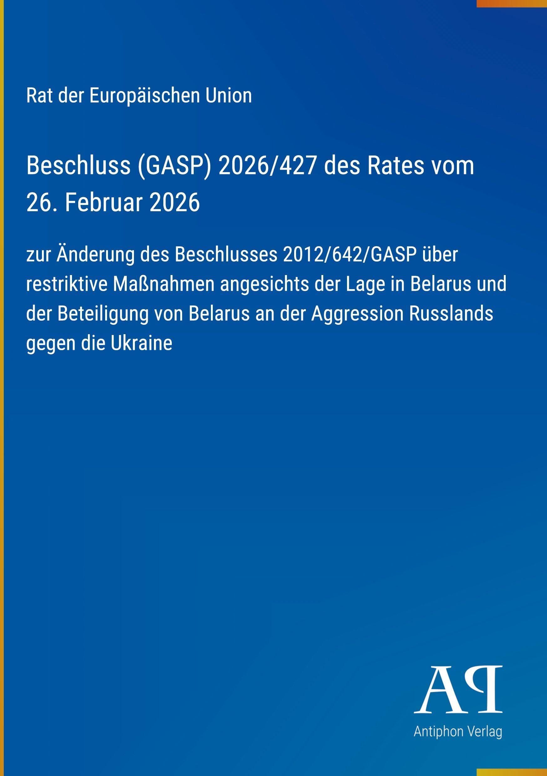 Beschluss (GASP) 2026/427 des Rates vom 26. Februar 2026
