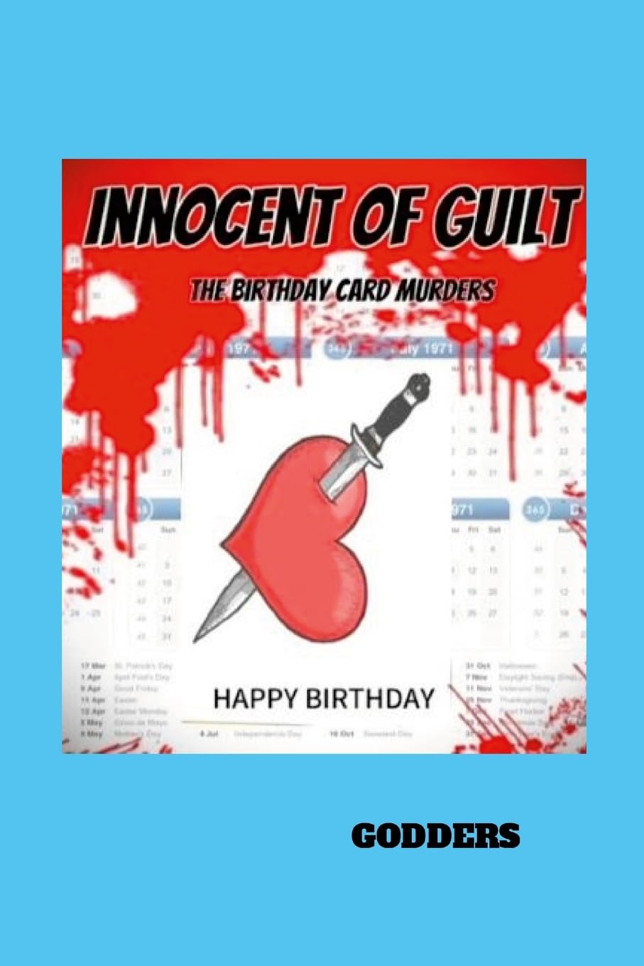 Innocent of Guilt: The Birthday Card Murders