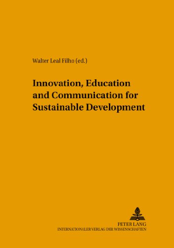 Innovation, Education and Communication for Sustainable Development (Umweltbildung, Umweltkommunikation und Nachhaltigkeit / Environmental Education, Communication and Sustainability)