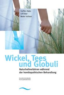 Wickel, Tees & Globuli