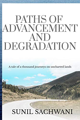 Paths Of Advancement And Degradation