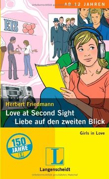 Love at Second Sight / Liebe auf den zweiten Blick (Girls in Love)