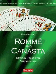 Romme und Canasta. Regeln, Taktiken, Variationen.