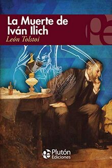 La Muerte de Iván Ilich (Colección Eterna, Band 1)