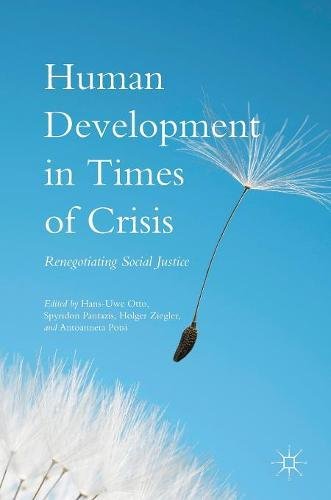 Human Development in Times of Crisis: Renegotiating Social Justice
