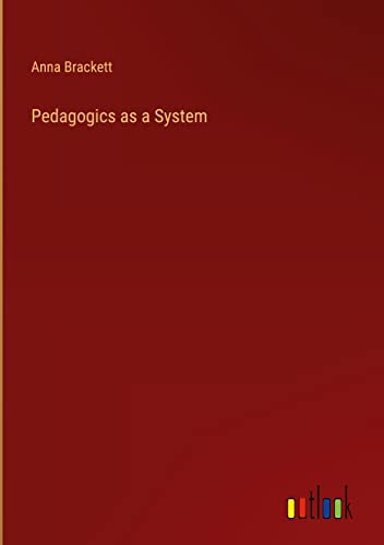 Pedagogics as a System