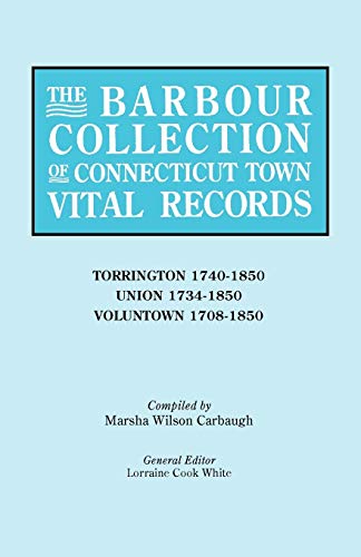The Barbour Collection of Connecticut Town Vital Records [Vol. 47]
