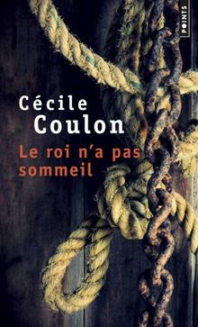 Le roi n'a pas sommeil