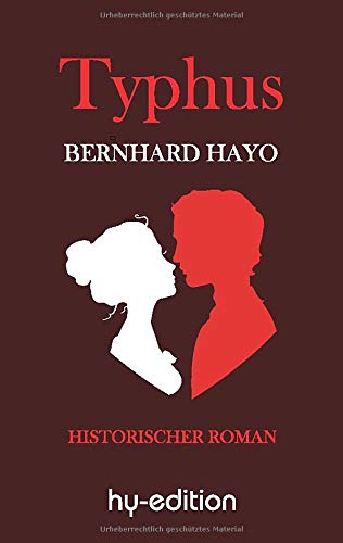 Typhus: Doktor Fabrizius und der Engel von Guldenburg